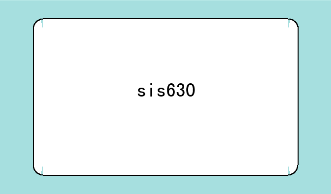 sis630