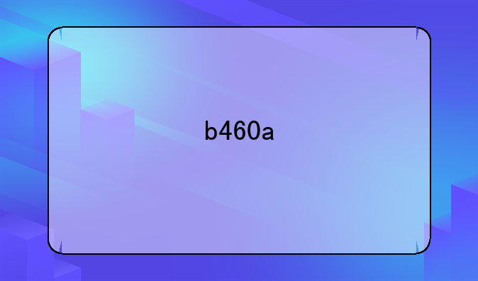 b460a